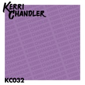 Kerri Chandler - Where Is Love (Kerri Chandler Remaster)
