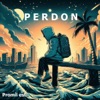 Perdón - Single