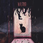 Kiltro - All the Time in the World