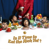 Is It Time to Eat the Rich Yet - EP artwork
