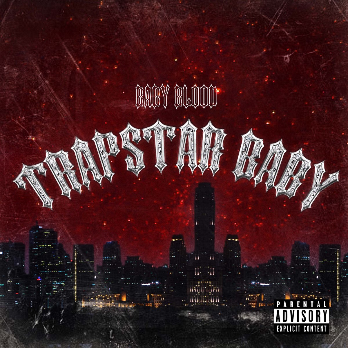 ‎Trapstar Baby Single by Baby Blood on Apple Music