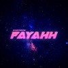 Fayahh - Single