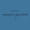 Putting a Spin On Someone You Loved - Single album lyrics, reviews, download