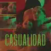 Casualidad (feat. Lash) - Single album lyrics, reviews, download