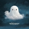 whisper (Matthew Parker Remix) - Single