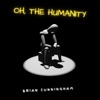 Oh, The Humanity - EP