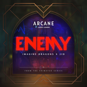 Enemy - Imagine Dragons, JID & League of Legends song art