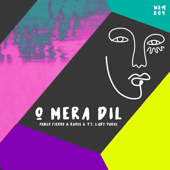O Mera Dil (feat. Lady Parul) - Pablo Fierro & Mr Raoul K