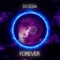 Forever - DJ Goja lyrics