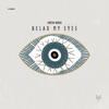 Relax my eyes Remix - Single