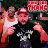 Stream & download Doin' Our Thang - Single