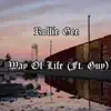Way of Life (feat. Guy) - Single album lyrics, reviews, download