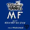 MF (feat. Richard So Icey) - Single album lyrics, reviews, download