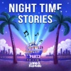 Night Time Stories, Pt. 3 - EP