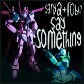 Say Something - Single