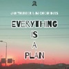 Everything Is a Plan - Single