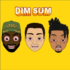 Dim Sum - Single (feat. Smokepurpp & Chefboybonez) - Single