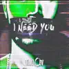 I Need You (TiMO’s Dark Room Remix) - Single album lyrics, reviews, download