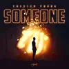 Someone - Single album lyrics, reviews, download