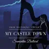My Castle Town (From "Deltarune Chapter 2") - Single album lyrics, reviews, download
