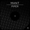 Mant - Piper (Extended Mix)