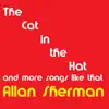 The Cat in the Hat and More Songs Like That album lyrics, reviews, download