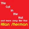 Stream & download The Cat in the Hat and More Songs Like That