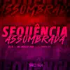 Sequencia Assombrada - Single album lyrics, reviews, download