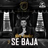 Se Sube y Se Baja - Single