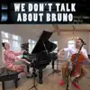 We Don't Talk About Bruno - Single album lyrics, reviews, download