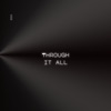 Through It All - Single