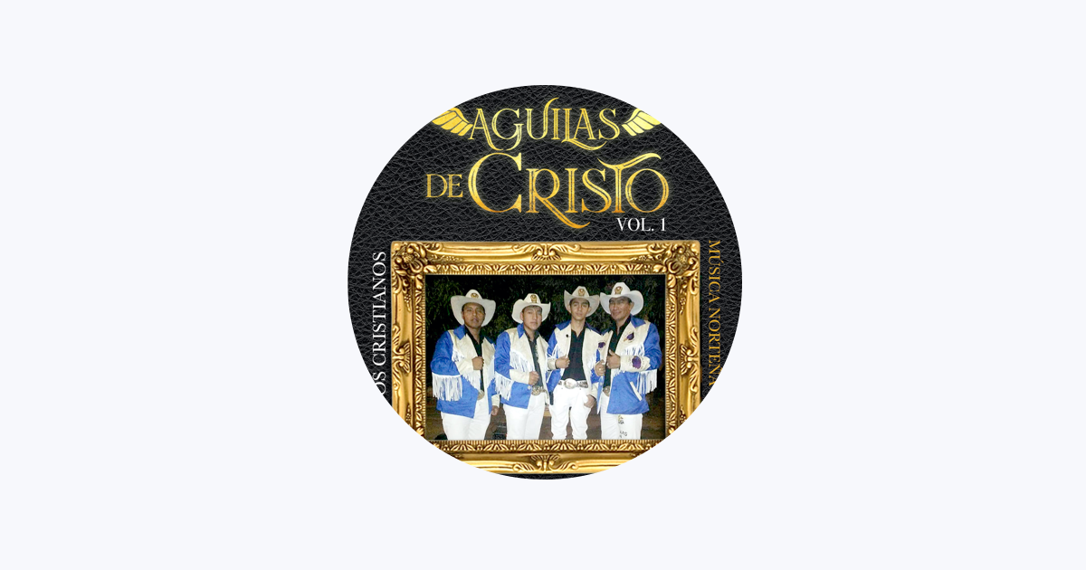 Las Aguilas De Cristo en Apple Music