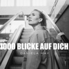 1000 Blicke auf dich - Single