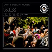 Lawy's Delight House Mix artwork
