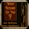 What Became of You? - Single