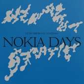 Echo Brown - Nokia Days (Original Mix)