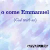 O Come Emmanuel (God With Us) [feat. Tim Hughes] (feat. Tim Hughes) - Single album lyrics, reviews, download