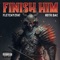 Finish Him (feat. ROTR Dae) - Fletchy2Fat lyrics