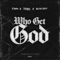 Who get God (feat. Izigboy & Alvin spiff) - Fharo lyrics