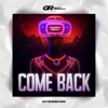 Come Back - Single