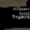 Regard - Stéphane Roger lyrics