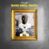 Bass Drill Beats album lyrics, reviews, download