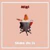 Shake On It - Single