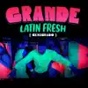 Stream & download Grande - Single