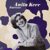 Anita Kerr - Whistle Your Blues Away