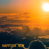 Happier Now feat Abigail DB - DOMINIC BYRNE mp3