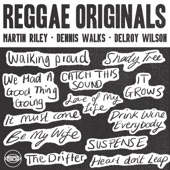 Reggae Originals: Delroy Wilson, Dennis Walks & Martin Riley artwork