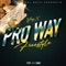 Pro Way Freestyle - Yung X lyrics