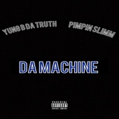 Yung B da Truth - Da Machine