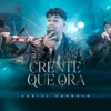 Crente Que Ora - Single